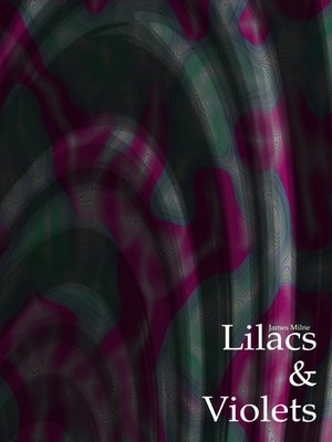 cover image of Lilacs & Violets, Book 1